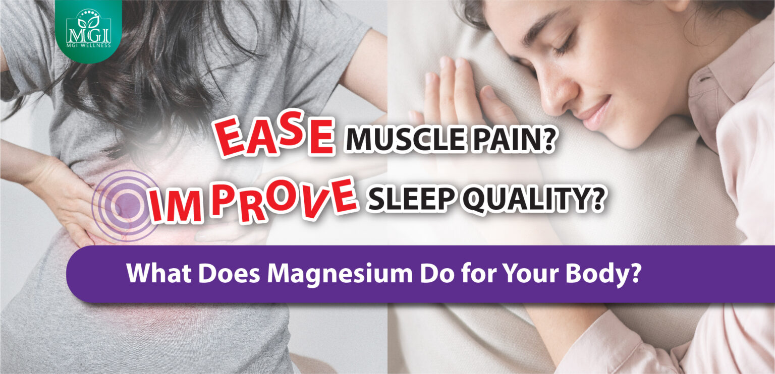 What does Magnesium do for your Body? MGI Wellness